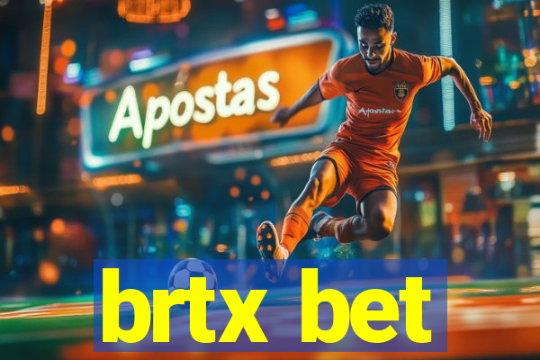 brtx bet